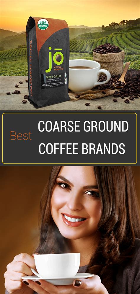 5 top brands worth trying. Best Coarse Ground Coffee Brands for Cold Brew and French ...