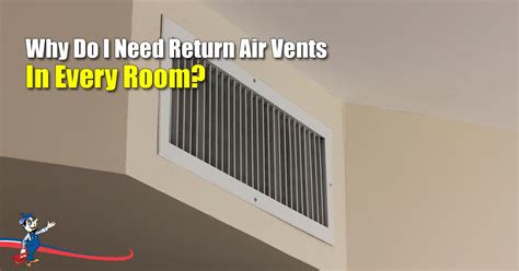 The Right Reasons To Keep Cool With Return Air Vents