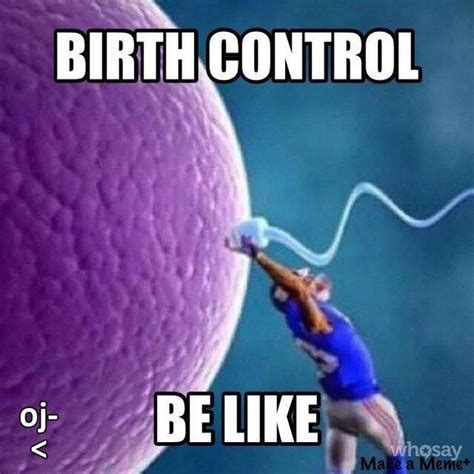 13 Signs You And Your Birth Control Are Meant To Be Birth Control