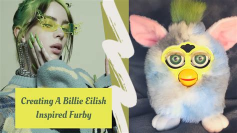 Creating A Billie Eilish Inspired Furby By Oddbodyfurbz On Instagram