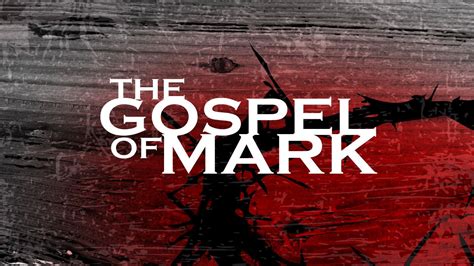 Sermon Graphics For The Gospel Of Mark Gospel Of Mark Sermon Series