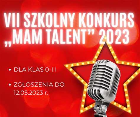 Vii Szkolny Konkurs „mam Talent” 2023 Szkoła Podstawowa Im Jana
