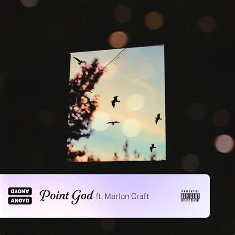 Point God Feat Marlon Craft Single By Anoyd Spotify