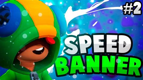 Be the last one standing! speed banner brawl stars - YouTube