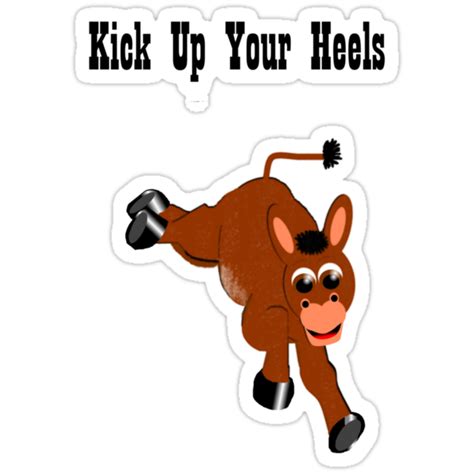 Kick Up Your Heels Stickers By Eddyg Redbubble