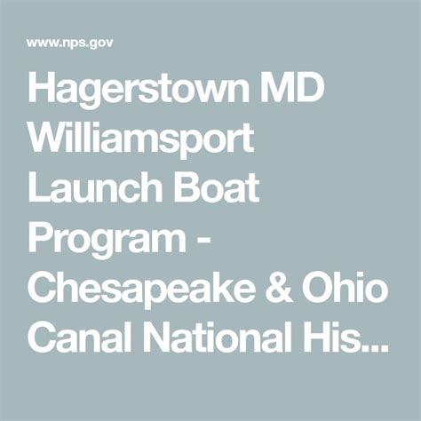 Hagerstown Md Williamsport Launch Boat Program Chesapeake Ohio Canal National Historical