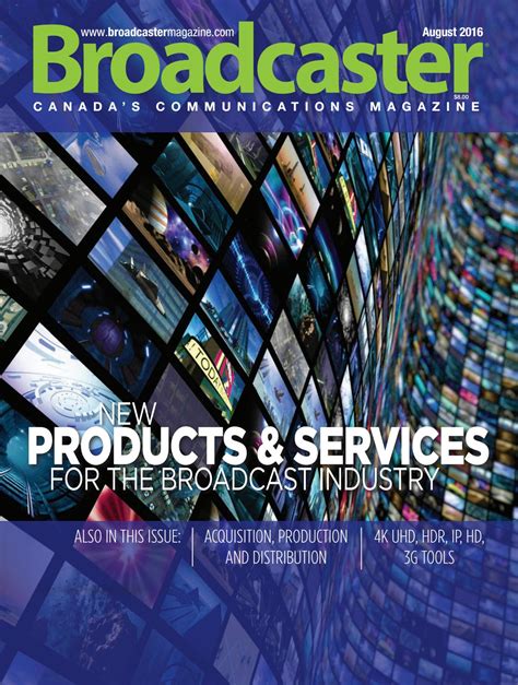 Broadcaster Magazine August 2016 By Annex Business Media Issuu