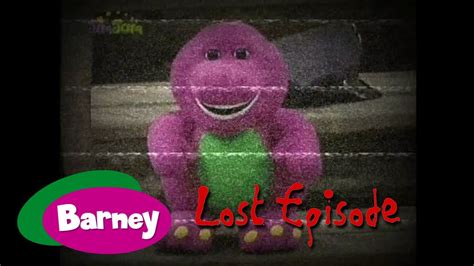 Barney The Lost Episodes Youtube