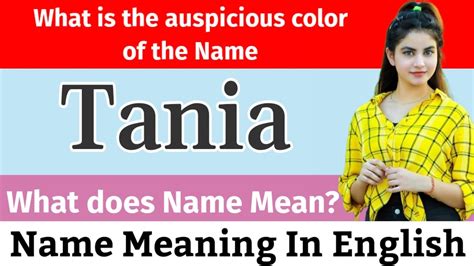 Tania Name Meaning In English Tania Meaning What Is The Meaning Of