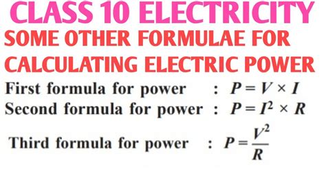Some Other Formulae For Calculating Electric Power Class 10 Electric