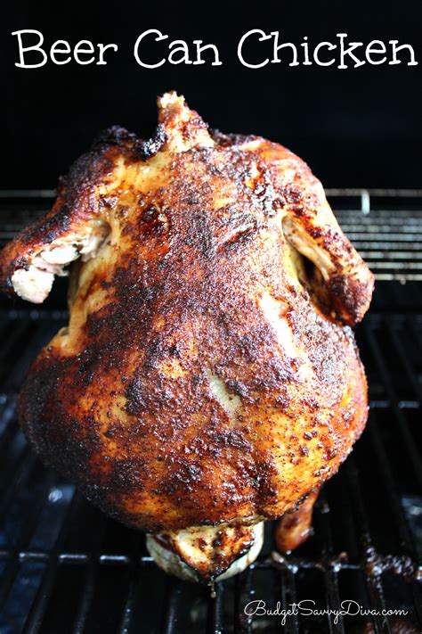 beer can chicken recipe budget savvy diva