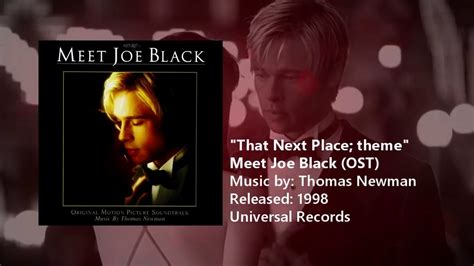 Meet Joe Black Ost Music By Thomas Newman Youtube