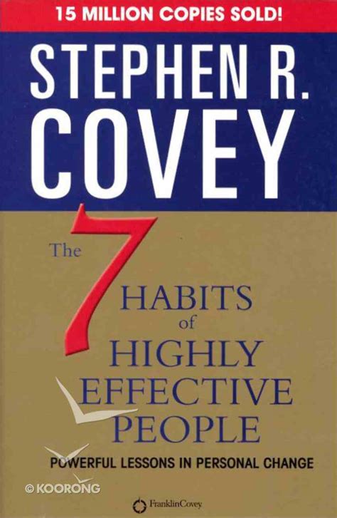 The 7 Habits of Highly Effective People by Stephen Covey | Koorong