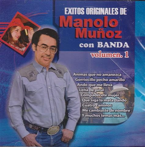 Manolo Munoz Cd Exitos Originales Con Banda Volumen 1 Cdld 2021