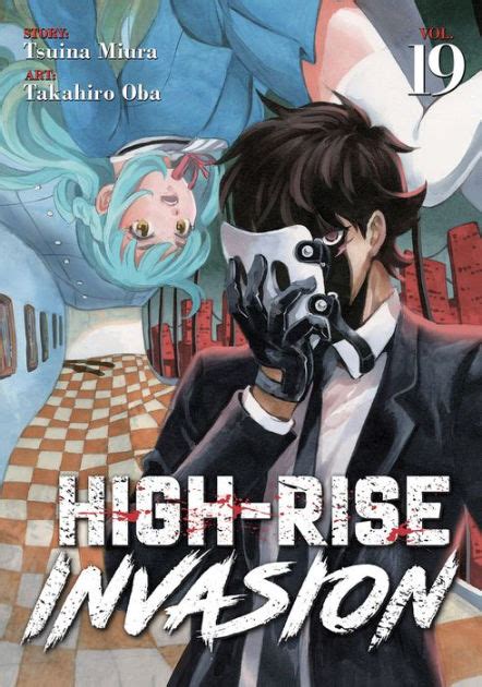High Rise Invasion Vol 19 By Tsuina Miura Takahiro Oba Ebook