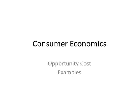 Ppt Consumer Economics Powerpoint Presentation Free Download Id