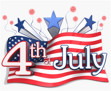 Happy Fourth Of July Png Clipart Transparent Happy Th Of July Png Transparent Png X
