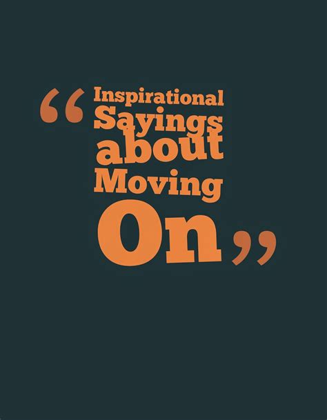 Moving On Quotes And Sayings Break Up Quotesgram