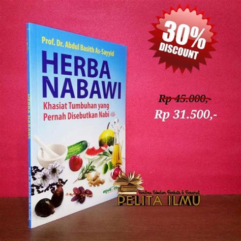 Promo Buku Herba Nabawi Khasiat Tumbuhan Yang Pernah Disebutkan Nabi Diskon Di Seller Ken