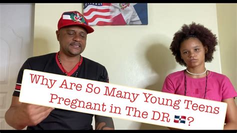 Why So Many Pregnant Teens In The Dominican Republic 🇩🇴 Asking Darleny Why Youtube