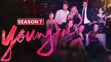 Younger Season 7 Netflix Release Date Cast Plot Trailer Reviews