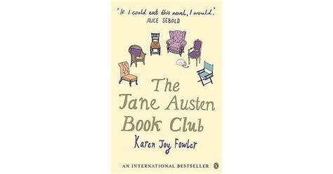 The Jane Austen Book Club By Karen Joy Fowler