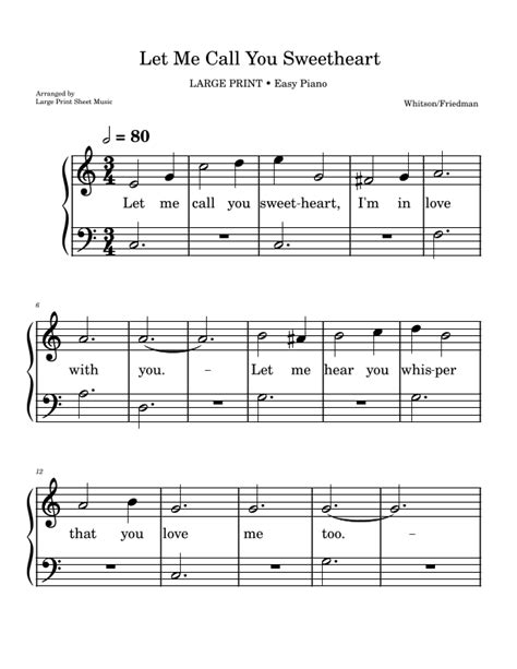 Let Me Call You Sweetheart • Large Print • Easy Piano Arr Large Print