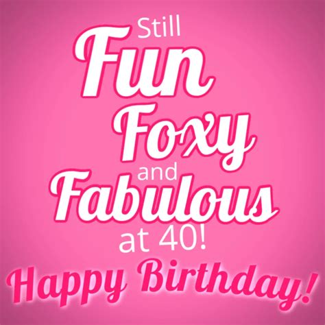 40 Ways To Wish Someone A Happy 40th Birthday AllWording Com