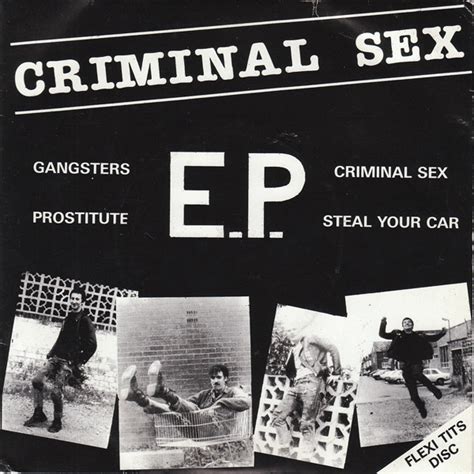 Criminal Sex Ep 1985 Vinyl Discogs