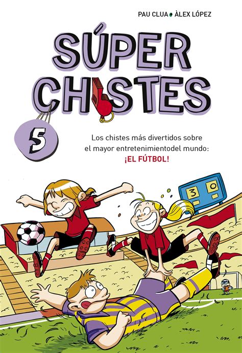 S Per Chistes De F Tbol S Per Chistes Ebook By Lex L Pez Epub