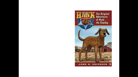 The Original Adventures Of Hank The Cowdog By John R Erickson Youtube