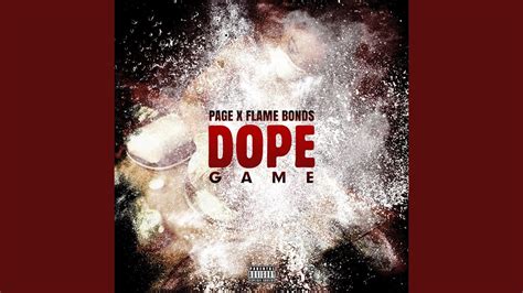 Dope Game Feat Flame Bonds Youtube