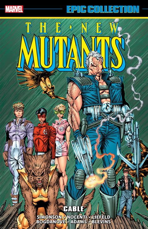 New Mutants Epic Collection Cable Volume Comic Vine