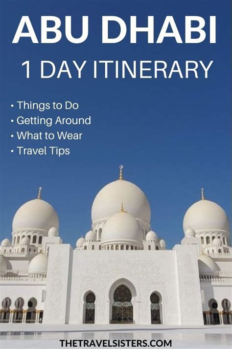The Perfect Itinerary For One Day In Abu Dhabi Uae With The Best