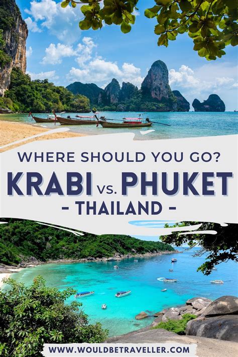 Krabi Vs Phuket Why We Chose Krabi Would Be Traveller Thailand