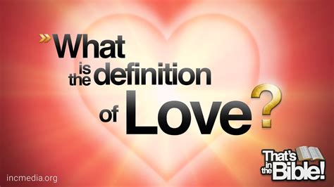 What Is The Definition Of Love Thats In The Bible Podcast Youtube