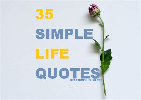 35 Meaningful Simple Quotes About Life That Will Inspire You