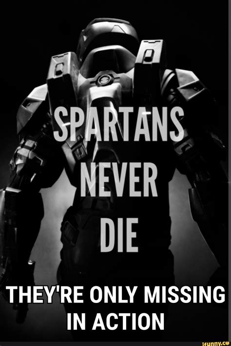 Theyre Only Missing In Action Ifunny Halo Spartan Halo Master Chief Halo Armor