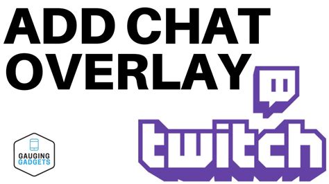 Add Chat Overlay To Your Stream In Obs Studio Twitch Tutorial Youtube