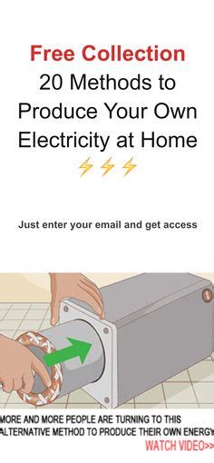 21 Generate Your Own Electricity Ideas Electricity Free Energy