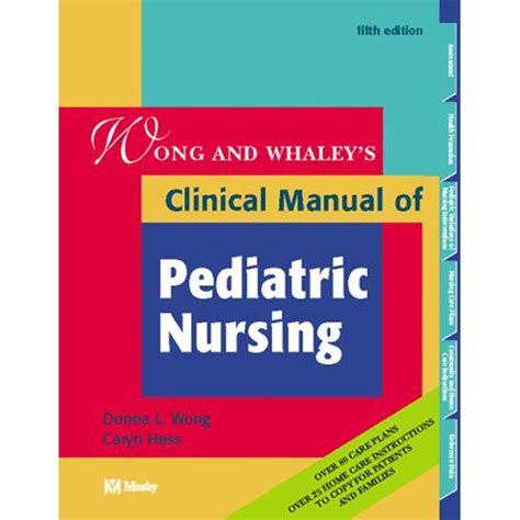 Clinical Manual Of Pediatric Nursing 5th Edition Pediatric Quick