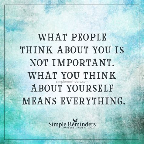 What People Think About You What People Think About You Is Not