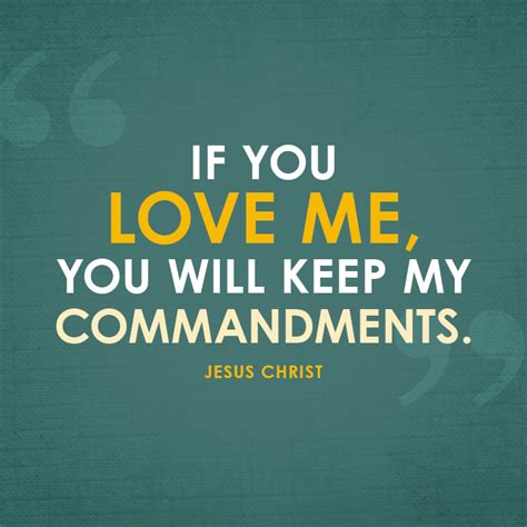 If You Love Me You Will Keep My Commandments Sermonquotes
