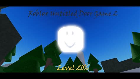 Roblox Untitled Door Game 2 Level 20 Youtube