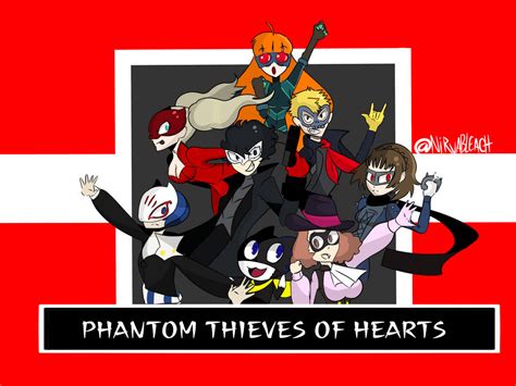 The Phantom Thieves Of Hearts By Nirvableach On Deviantart