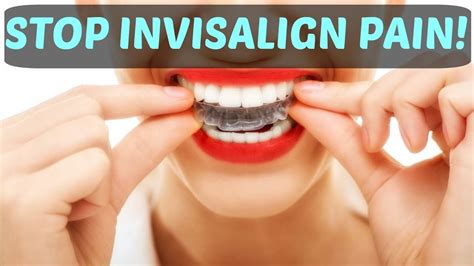 How To Immediately Stop Your Invisalign Pain Youtube