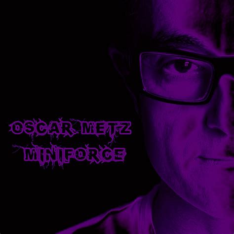 ‎miniforce Single By Oscar Metz On Apple Music