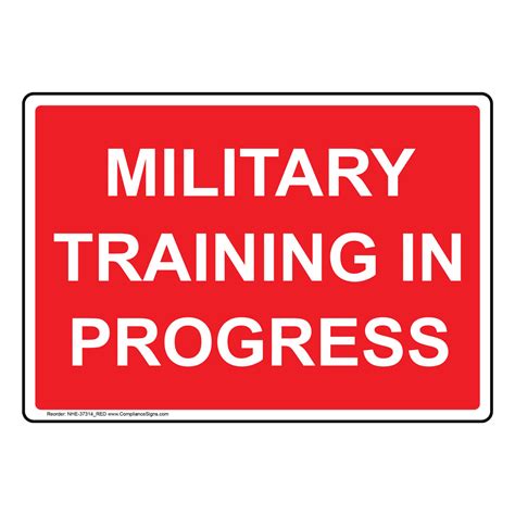 Military Training In Progress Sign Nhe 37314red