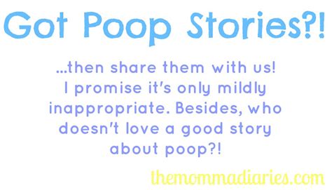 Got Poop Stories The Momma Diaries