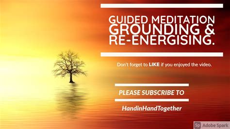 Guided Meditation For Grounding Connecting To Earth And Re Energising